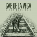 Gab De La Vega - Never Look Back LP